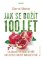 Jak se dožít 100 let Jak se dožít 100 let