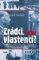 Zrádci, nebo vlastenci?