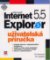 Internet Explorer 5.5 - uživatelská příručka Internet Explorer 5.5 - uživatelská příručka