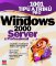 1001 tipů a triků pro Microsoft Windows 2000 Server a Professional 1001 tipů a triků pro Microsoft Windows 2000 Server a Professional