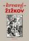 Krvavý Žižkov Krvavý Žižkov
