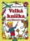 Velká knížka pro šikovné ruce Velká knížka pro šikovné ruce