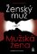 Ženský muž, Mužská žena Ženský muž, Mužská žena