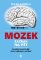 Mozek zázrak na pět - Neviditelné souvislosti dějů, které se odehrávají v naší hlavě