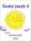 Český jazyk 3 - pracovní sešit - 3. ročník