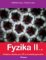 Fyzika II - 2.díl - Světelné jevy, zvukové jevy Fyzika II - 2.díl - Světelné jevy, zvukové jevy