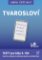 Umím češtinu? – Tvarosloví 9 Umím češtinu? – Tvarosloví 9
