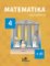 Matematika a její aplikace pro 4. ročník – 3. díl Matematika a její aplikace pro 4. ročník – 3. díl