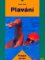 Plavání - Průvodce sportem - 2. vydání Plavání - Průvodce sportem - 2. vydání