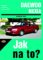 Daewoo Nexia 3/95 - 12/97 - Jak na to? - 82. Daewoo Nexia 3/95 - 12/97 - Jak na to? - 82.
