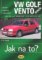 VW Golf III/Vento benzin - 9/91 - 12/98 - Jak na to? - 19. VW Golf III/Vento benzin - 9/91 - 12/98 - Jak na to? - 19.