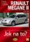 Renault Mégane II od 2002 do 2008 - Jak na to? - 103. Renault Mégane II od 2002 do 2008 - Jak na to? - 103.