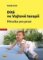 Dítě ve Vojtově terapii - 2. vydání Dítě ve Vojtově terapii - 2. vydání