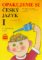 Opakujeme si český jazyk I Opakujeme si český jazyk I