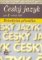 Český jazyk pro 4. ročník SOŠ - Metodická příručka Český jazyk pro 4. ročník SOŠ - Metodická příručka