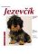 Jezevčík - Jak na to Jezevčík - Jak na to