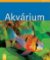 Akvárium - Jak na to Akvárium - Jak na to