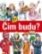 Čím budu?