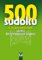 500 sudoku - 6 stupňů obtížnosti včetně 20 netradičních sudoku (zelené) 500 sudoku - 6 stupňů obtížnosti včetně 20 netradičních sudoku (zelené)