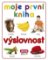 Moje první kniha - Výslovnost Moje první kniha - Výslovnost
