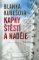 Kapky štěstí a naděje Kapky štěstí a naděje