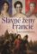 Slavné ženy Francie Slavné ženy Francie