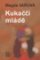 Kukaččí mládě Kukaččí mládě