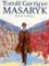 Tomáš Garrigue Masaryk Tomáš Garrigue Masaryk