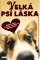 Velká psí láska Velká psí láska