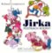 Jirka postrach rodiny