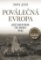 Poválečná Evropa - Její historie od roku 1945