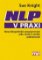 NLP v praxi - Neurolingvistické programování jako cesta k osobní jedinečnosti NLP v praxi - Neurolingvistické programování jako cesta k osobní jedinečnosti