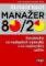 Manažer 80/20 - Dosáhněte co nejlepších Manažer 80/20 - Dosáhněte co nejlepších