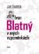 Ivan Blatný v mých vzpomínkách Ivan Blatný v mých vzpomínkách