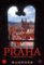 Praha a zajímavá místa v okolí Praha a zajímavá místa v okolí