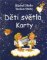 Děti světla – KARTY Děti světla – KARTY