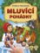 Mluvící pohádky - Stiskni a poslouchej Mluvící pohádky - Stiskni a poslouchej