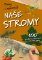 Naše stromy Naše stromy