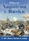 Napoleon v Rusku 2 - Zkáza Velké armády Napoleon v Rusku 2 - Zkáza Velké armády