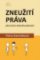 Zneužití práva jako hranice daňového plánování Zneužití práva jako hranice daňového plánování