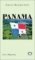 Panama - stručná historie států Panama - stručná historie států