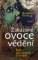 Zakázané ovoce vědění Zakázané ovoce vědění