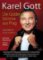 Karel Gott / Die Goldene Stimme aus Prag Karel Gott / Die Goldene Stimme aus Prag