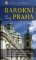 Barokní Praha Barokní Praha