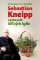 Sebastian Kneipp a jeho svět léčivých bylin Sebastian Kneipp a jeho svět léčivých bylin