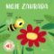 Moje zahrada - zvukové leporelo Moje zahrada - zvukové leporelo