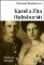 Karel a Zita Habsburští - Duchovní životopis Karel a Zita Habsburští - Duchovní životopis