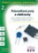 Moderní učebnice elektroniky - 2. díl - Polovodičové prvky a elektronky Moderní učebnice elektroniky - 2. díl - Polovodičové prvky a elektronky