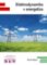 Elektrodynamika v energetice Elektrodynamika v energetice