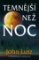 Temnější než noc Temnější než noc
